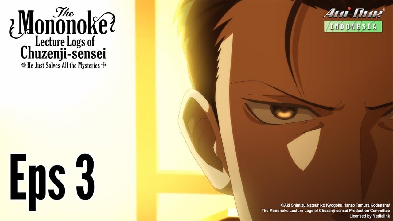 The Mononoke Lecture Logs of Chuzenji-sensei...