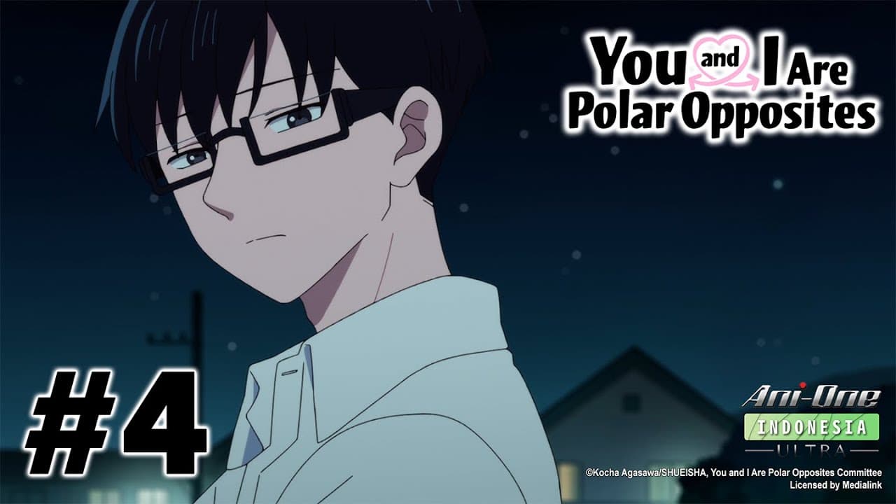 You and I Are Polar Opposites
