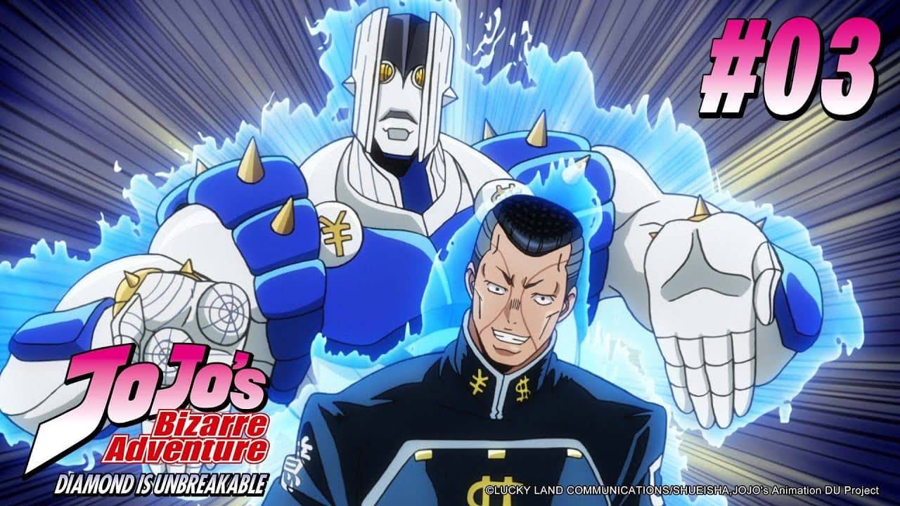 JoJo's Bizarre Adventure Diamond is Unbreakable